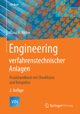 Engineering verfahrenstechnischer Anlagen - Klaus H. Weber