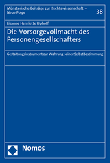 Die Vorsorgevollmacht des Personengesellschafters - Lisanne Henriette Uphoff