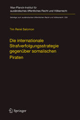 Die internationale Strafverfolgungsstrategie gegenüber somalischen Piraten - Tim René Salomon