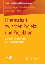 Elternschaft zwischen Projekt und Projektion - 