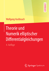 Theorie und Numerik elliptischer Differentialgleichungen - Wolfgang Hackbusch