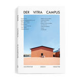 Der Vitra Campus - Kries, Mateo