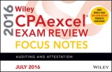 Wiley CPAexcel Exam Review July 2016 Focus Notes - Wiley