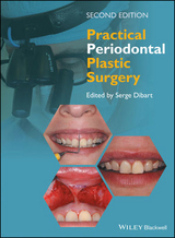 Practical Periodontal Plastic Surgery - Dibart, Serge