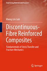 Discontinuous-Fibre Reinforced Composites - Kheng Lim Goh