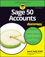 Sage 50 Accounts For Dummies, UK Edition - Kelly, Jane E.