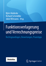 Funktionsverlagerung und Verrechnungspreise - 