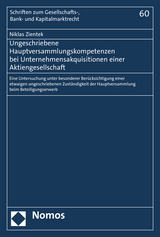 Ungeschriebene Hauptversammlungskompetenzen bei Unternehmensakquisitionen einer Aktiengesellschaft - Niklas Zientek