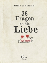 36 Fragen an die Liebe - Niklas Löwenstein