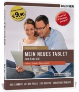 Mein neues Tablet - Android Tablet für Einsteiger (Sonderausgabe) - Christian Immler