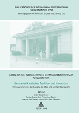 Akten des XIII. Internationalen Germanistenkongresses Shanghai 2015 – Germanistik zwischen Tradition und Innovation - 