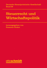 Steuerrecht und Wirtschaftspolitik - 