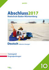 Abschluss 2017 - Realschule Baden-Württemberg Deutsch - 