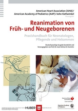 Reanimation von Früh- und Neugeborenen -  John Kattwinkel