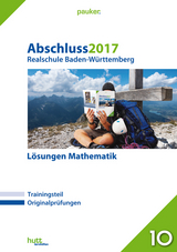 Abschluss 2017 - Realschule Baden-Württemberg Lösungen Mathematik - 