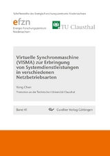 Virtuelle Synchronmaschine (VISMA) zur Erbringung von Systemdienstleistungen in verschiedenen Netzbetriebsarten - Yong Chen