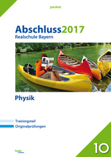 Abschluss 2017 - Realschule Bayern Physik - 