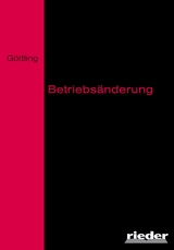 Betriebsänderung - Göttling, Wulfhard