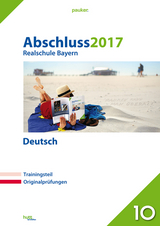 Abschluss 2017 - Realschule Bayern Deutsch - 