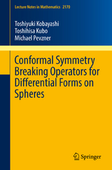 Conformal Symmetry Breaking Operators for Differential Forms on Spheres - Toshiyuki Kobayashi, Toshihisa Kubo, Michael Pevzner