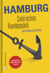 Hamburg Satirisches Handgepäck - Sebastian Schnoy, Christian Schultz