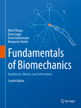 Fundamentals of Biomechanics - Özkaya, Nihat; Leger, Dawn; Goldsheyder, David; Nordin, Margareta