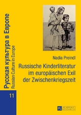 Russische Kinderliteratur im europäischen Exil der Zwischenkriegszeit - Nadia Preindl