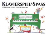 Klavierspiel & Spaß - Für Kinder, Eltern und Großeltern