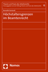 Höchstaltersgrenzen im Beamtenrecht - Benedikt Burkardt