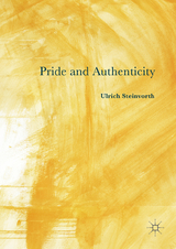 Pride and Authenticity - Ulrich Steinvorth