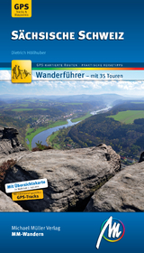 Sächsische Schweiz MM-Wandern Wanderführer Michael Müller Verlag - Dietrich Höllhuber