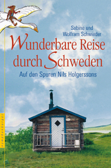 Wunderbare Reise durch Schweden - Schwieder, Sabine; Schwieder, Wolfram