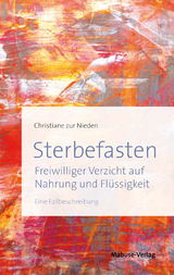 Sterbefasten - zur Nieden, Christiane