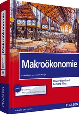 Makroökonomie mit MyMathLab | Makroökonomie - Olivier Blanchard, Gerhard Illing