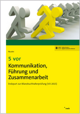 5 vor Kommunikation, Führung und Zusammenarbeit