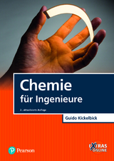 Chemie für Ingenieure - Guido Kickelbick