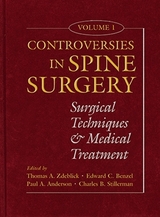 Controversies in Spine Surgery, Volume 1 - Zdeblick, Thomas; Benzel, Edward C.; Anderson, Paul; Stillerman, Charles