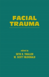 Facial Trauma - Thaller, Seth