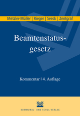 Beamtenstatusgesetz - Karin Metzler-Müller, Reinhard Rieger, Erich Seeck, Renate Zentgraf