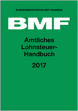 Amtliches Lohnsteuer-Handbuch 2017