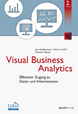 Visual Business Analytics - Kohlhammer, Jörn; Proff, Dirk U.; Wiener, Andreas