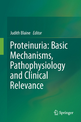 Proteinuria: Basic Mechanisms, Pathophysiology and Clinical Relevance - 