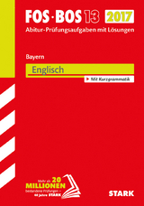 Abiturprüfung FOS/BOS Bayern - Englisch 13. Klasse - 