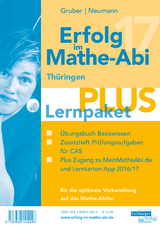 Erfolg im Mathe-Abi 2017 Lernpaket PLUS Thüringen - Gruber, Helmut; Neumann, Robert