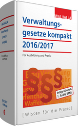 Verwaltungsgesetze kompakt - Walhalla Fachredaktion