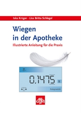 Wiegen in der Apotheke - Iska Krüger, Lisa Britta Schlegel