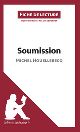 Soumission de Michel Houellebecq (Fiche de lecture) -  lePetitLitteraire, Chloé De Smet