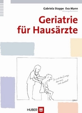 Geriatrie für Hausärzte - 