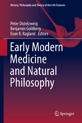 Early Modern Medicine and Natural Philosophy - 