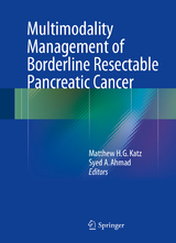 Multimodality Management of Borderline Resectable Pancreatic Cancer - 